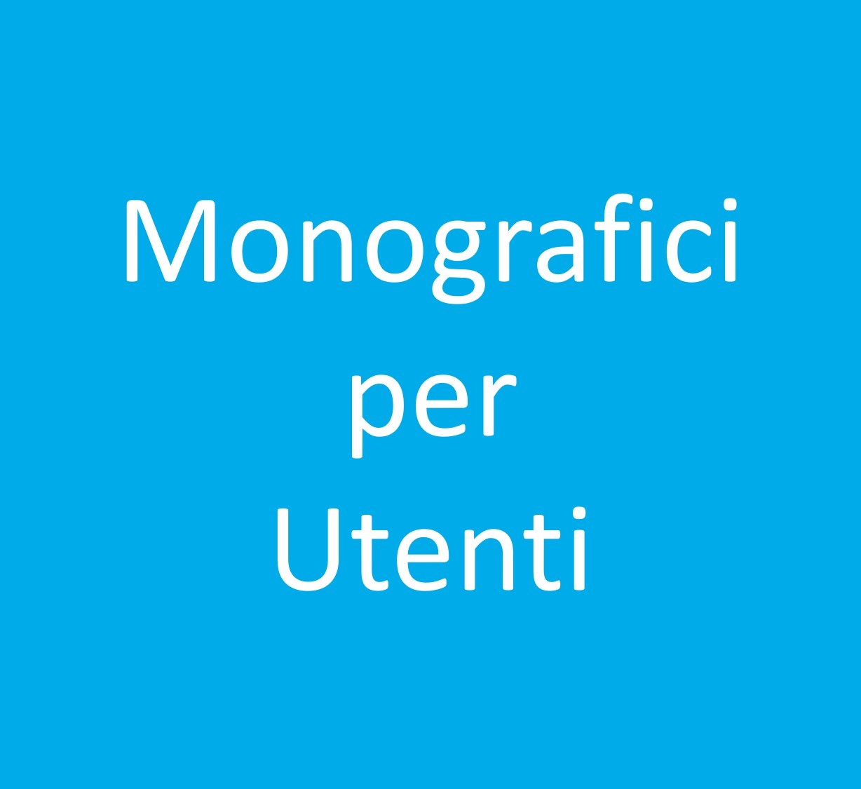 Monografici per Utenti